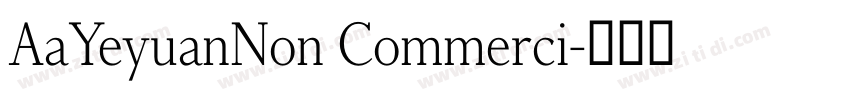 AaYeyuanNon Commerci字体转换